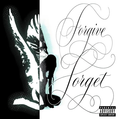 FORGIVE N FORGET — single cover